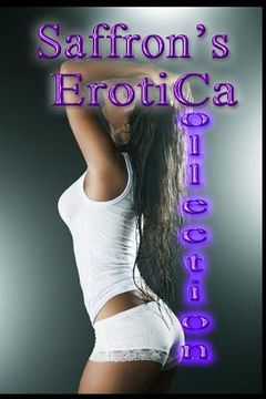 portada Saffron's Erotica Collection (en Inglés)