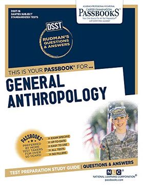portada General Anthropology (Dan-16): Passbooks Study Guide (16) (Dantes Subject Standardized Tests) (en Inglés)