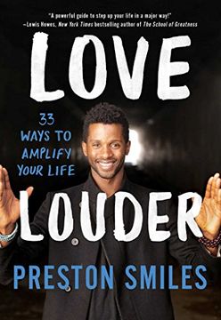 portada Love Louder: 33 Ways to Amplify Your Life