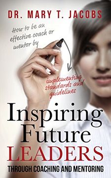 portada Inspiring Future Leaders Through Coaching and Mentoring