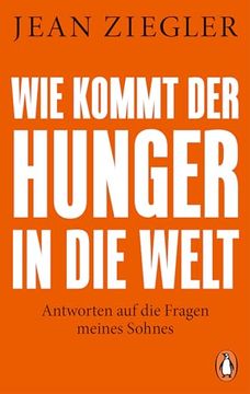 portada Wie Kommt der Hunger in die Welt? (in German)