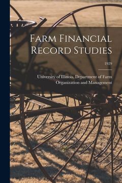 portada Farm Financial Record Studies; 1929 (en Inglés)