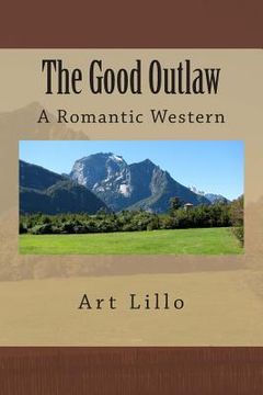 portada The Good Outlaw (en Inglés)