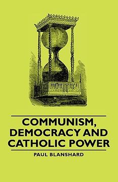 portada communism, democracy and catholic power