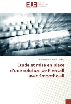 portada Etude et mise en place d’une solution de Firewall avec Smoothwall (French Edition)