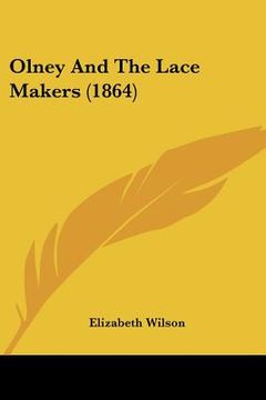 portada olney and the lace makers (1864) (in English)