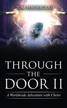 portada Through the Door ii: A Worldwide Adventure With Christ (en Inglés)