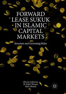portada Forward Lease Sukuk in Islamic Capital Markets: Structure and Governing Rules (en Inglés)