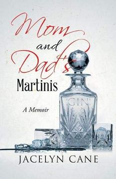 portada Mom and Dad's Martinis: A Memoir (in English)