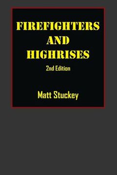 portada Firefighters and Highrises: 2nd Edition (in English)