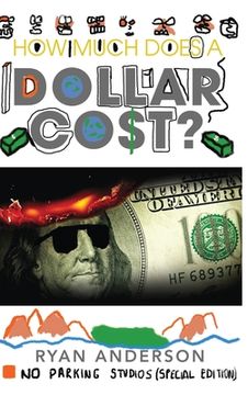 portada How Much Does A Dollar Cost? (in English)