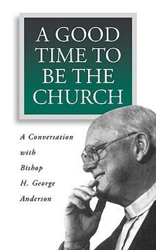 portada a good time to be the church (in English)