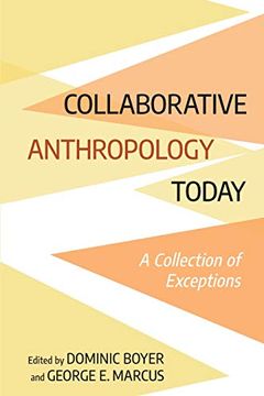 portada Collaborative Anthropology Today: A Collection of Exceptions (en Inglés)