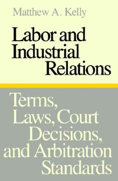portada labor and industrial relations: terms, laws, court decisions, and arbitration standards (in English)