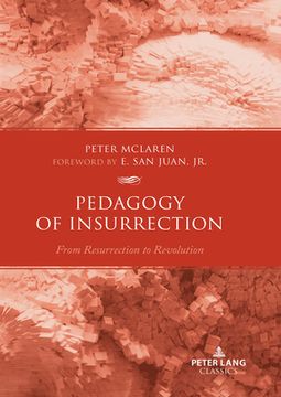 portada Pedagogy of Insurrection: From Resurrection to Revolution (in English)