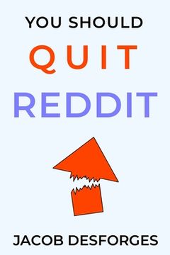 portada You Should Quit Reddit (en Inglés)