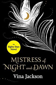 portada Mistress of Night and Dawn (The Eighty Days Series) (en Inglés)