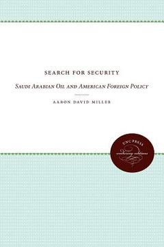 portada search for security: saudi arabian oil and american foreign policy