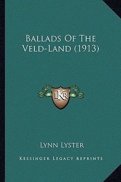 portada ballads of the veld-land (1913) (en Inglés)