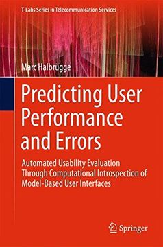 portada Predicting User Performance and Errors: Automated Usability Evaluation Through Computational Introspection of Model-Based User Interfaces (T-Labs Series in Telecommunication Services)