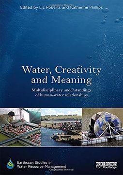 portada Water, Creativity and Meaning: Multidisciplinary Understandings of Human-Water Relationships