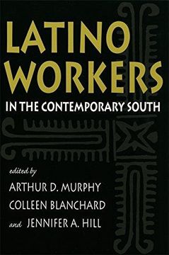 portada Latino Workers in the Contemporary South (Southern Anthropological Society Proceedings Ser.) (en Inglés)