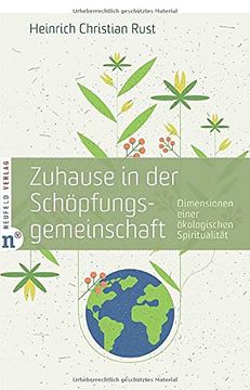 portada Zuhause in der Schöpfungsgemeinschaft: Dimensionen Einer Ökologischen Spiritualität (en Alemán)