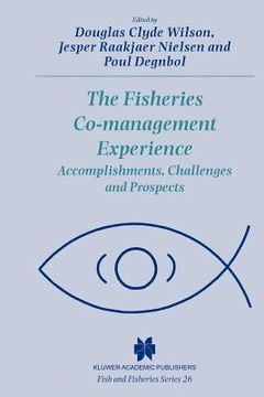 portada the fisheries co-management experience: accomplishments, challenges and prospects (en Inglés)