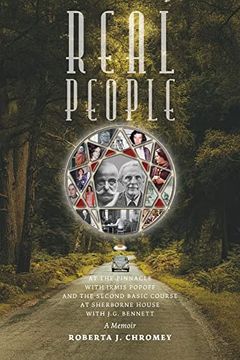 portada Real People: At the Pinnacle With Irmis Popoff and the Second Basic Course at Sherborne House With J. G. Bennett: A Memoir (en Inglés)