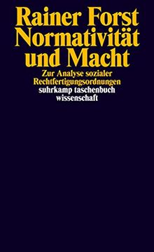 portada Normativität und Macht: Zur Analyse Sozialer Rechtfertigungsordnungen (Suhrkamp Taschenbuch Wissenschaft) (en Alemán)