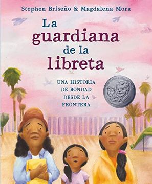 portada La Guardiana de la Libreta: Una Historia de Bondad Desde la Frontera
