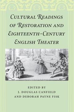 portada cultural readings of restoration and eighteenth-century english theater (en Inglés)