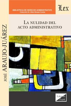 portada La Nulidad del Acto Administrativo (in Spanish)