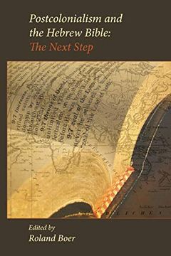 portada Postcolonialism and the Hebrew Bible: The Next Step (Society of Biblical Literature (Numbered)) (en Inglés)
