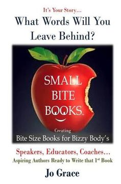 portada Small Bite Books: What Words Will You Leave Behind? (in English)