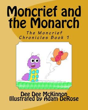 portada Moncrief and the Monarch (en Inglés)