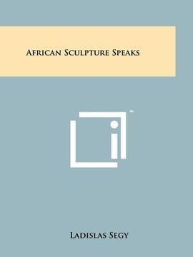 portada african sculpture speaks (en Inglés)