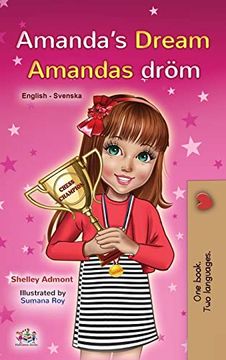 portada Amanda'S Dream (English Swedish Bilingual Book for Kids) (English Swedish Bilingual Collection) (en Sueco)