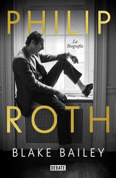 portada Philip Roth: La Biografia