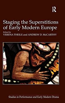 portada Staging the Superstitions of Early Modern Europe (Studies in Performance and Early Modern Drama)