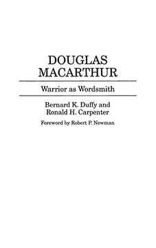 portada Douglas Macarthur: Warrior as Wordsmith (Great American Orators) (en Inglés)