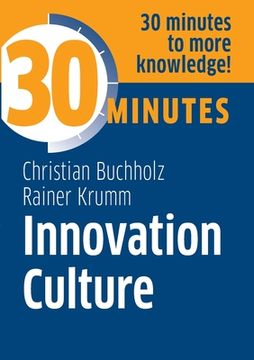 portada Innovation Culture: Know more in 30 Minutes (en Inglés)