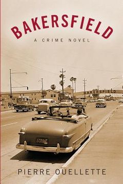 portada Bakersfield: A Crime Novel (en Inglés)