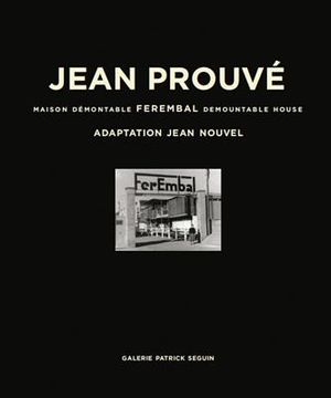 portada Jean Prouvé Ferembal Demountable House (en Inglés)