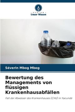 portada Bewertung des Managements von flüssigen Krankenhausabfällen (en Alemán)