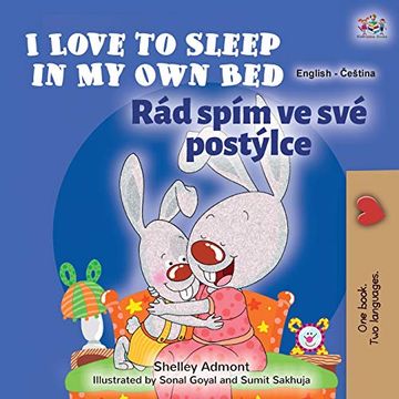 portada I Love to Sleep in my own bed (English Czech Bilingual Book for Kids) (English Czech Bilingual Collection) (en Checo)