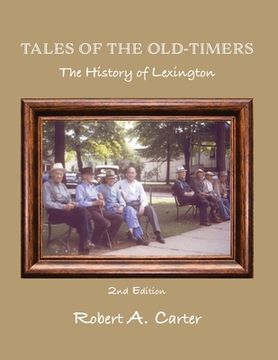 portada Tales of The Old-Timers - A History of Lexington (en Inglés)