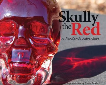 portada Skully the Red: A Pandemic Adventure: A (en Inglés)