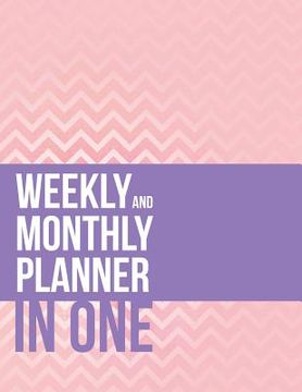 portada Weekly And Monthly Planner In One (en Inglés)