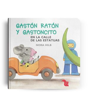 portada Gastón Ratón y Gastoncito en la calle de las estatuas